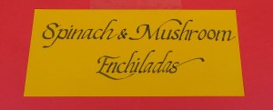 spinach mushroom enchiladas sign (2)